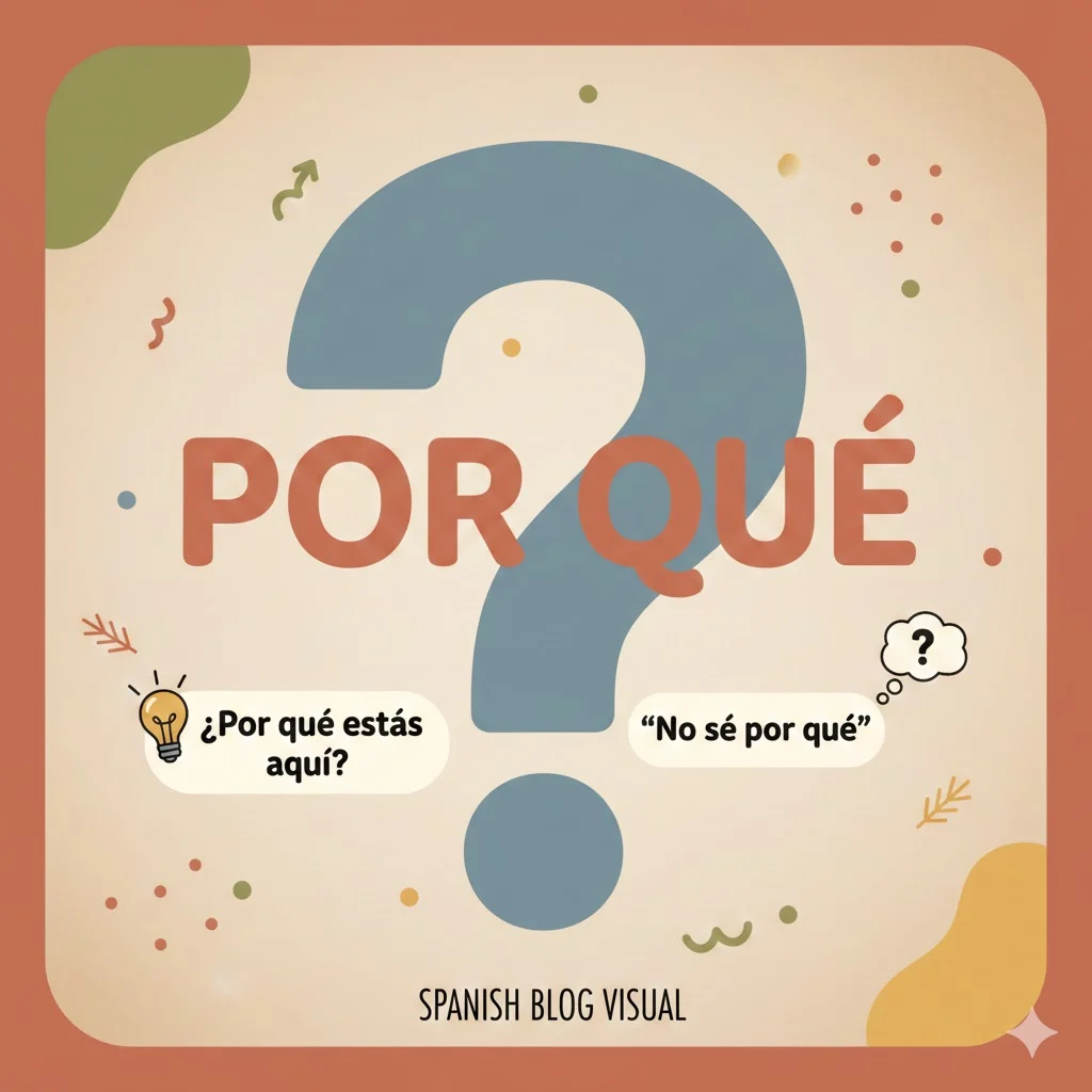 what does por que mean in spanish